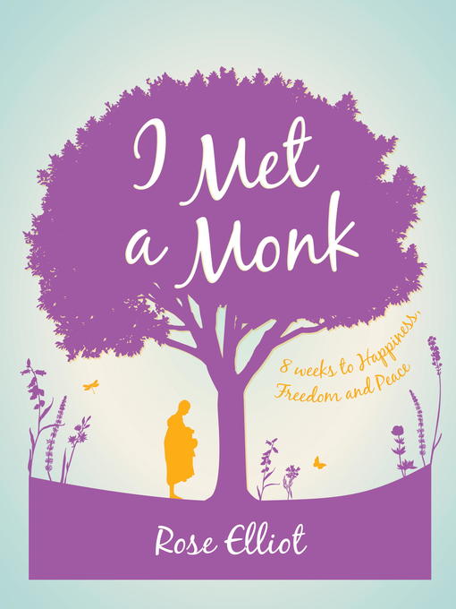Title details for I Met a Monk by Rose Elliot - Available